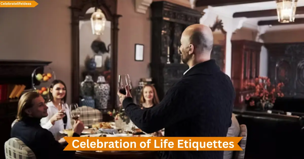 Celebration of life Etiquettes - featured image