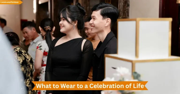 Celebration of Life Dress Code